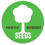 Seeds Family Worship